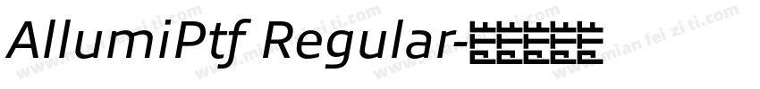 AllumiPtf Regular字体转换